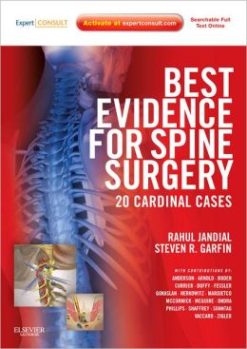 Best Evidence for Spine Surgery: 20 Cardinal Cases (ORIGINAL PDF from Publisher)