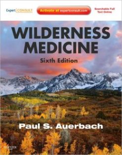 Wilderness Medicine, Sixth Edition (ORIGINAL PDF from Publisher)