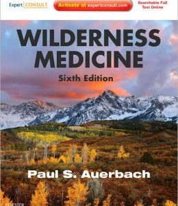 Wilderness Medicine, Sixth Edition (ORIGINAL PDF from Publisher)