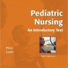 Pediatric Nursing: An Introductory Text, 11th Edition (Original PDF from Publisher)