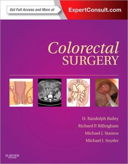 Colorectal Surgery: Expert Consult – Online and Print