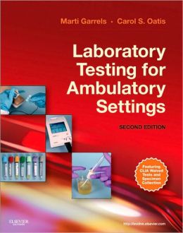 Laboratory Testing for Ambulatory Settings: A Guide for Health Care Professionals, 2nd Edition (Original PDF from Publisher)