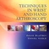 Techniques in Wrist and Hand Arthroscopy