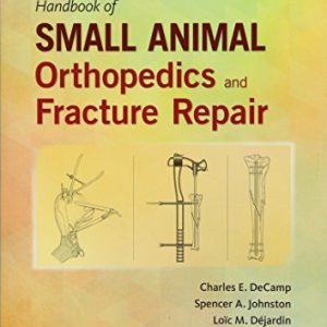 Brinker, Piermattei and Flo’s Handbook of Small Animal Orthopedics and Fracture Repair, 5th Edition (Original PDF from Publisher)