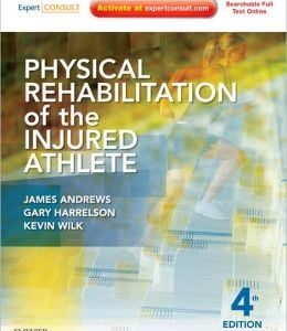 Physical Rehabilitation of the Injured Athlete, 4th Edition