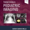 Problem Solving in Pediatric Imaging (Original PDF from Publisher)
