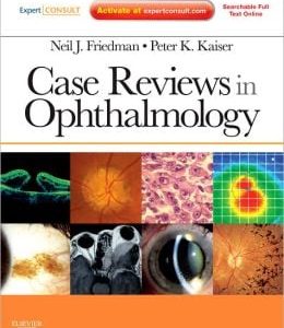 Case Reviews in Ophthalmology (ORIGINAL PDF from Publisher)