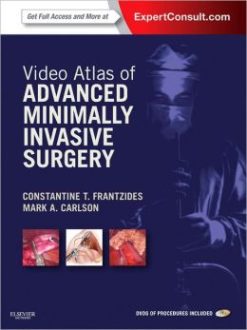 Video Atlas of Advanced Minimally Invasive Surgery (ORIGINAL PDF from Publisher)