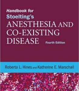 Handbook for Stoelting’s Anesthesia and Co-Existing Disease, 4th Edition (ORIGINAL PDF from Publisher)