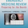 Emergency Medicine Review: Preparing for the Boards (Expert Consult – Online and Print), 1e