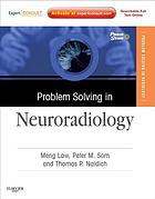 Problem Solving in Neuroradiology (Original PDF from Publisher)
