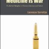 Medicine Is War: The Martial Metaphor in Victorian Literature and Culture (Original PDF from Publisher)