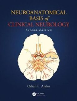 Neuroanatomical Basis of Clinical Neurology, Second Edition