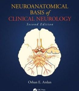 Neuroanatomical Basis of Clinical Neurology, Second Edition