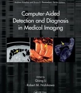 Computer-Aided Detection and Diagnosis in Medical Imaging