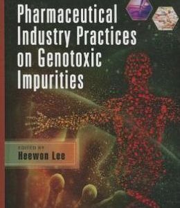 Pharmaceutical Industry Practices on Genotoxic Impurities