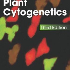 Plant Cytogenetics, Third Edition (PDF)