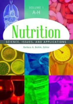 Nutrition: Science, Issues, and Applications (2 volumes)