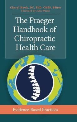 The Praeger Handbook of Chiropractic Health Care: Evidence-Based Practices (EPUB)