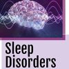 Sleep Disorders: Elements, History, Treatments, and Research (Original PDF from Publisher)
