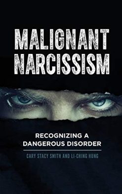 Malignant Narcissism: Recognizing a Dangerous Disorder (Original PDF from Publisher)