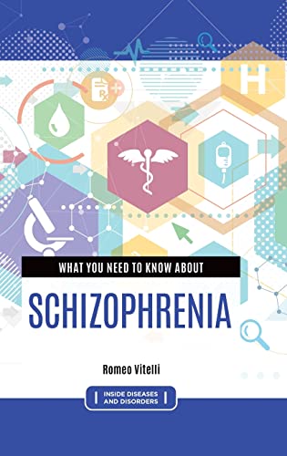 What You Need to Know about Schizophrenia (Original PDF from Publisher)