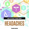 What You Need to Know about Headaches (Inside Diseases and Disorders) (Original PDF from Publisher)