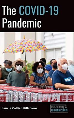 The COVID-19 Pandemic (21st-Century Turning Points) (Original PDF from Publisher)