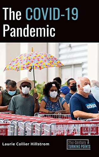 The COVID-19 Pandemic (21st-Century Turning Points) (Original PDF from Publisher)