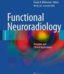 Functional Neuroradiology: Principles and Clinical Applications