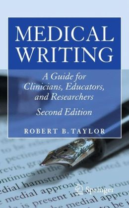Medical Writing: A Guide for Clinicians, Educators, and Researchers, 2nd Edition (Original PDF)