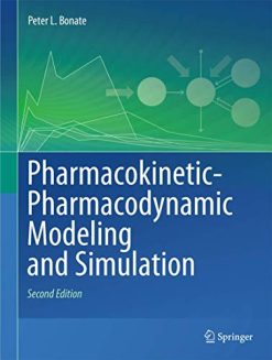 Pharmacokinetic-Pharmacodynamic Modeling and Simulation, 2nd Edition (Original PDF from Publisher)