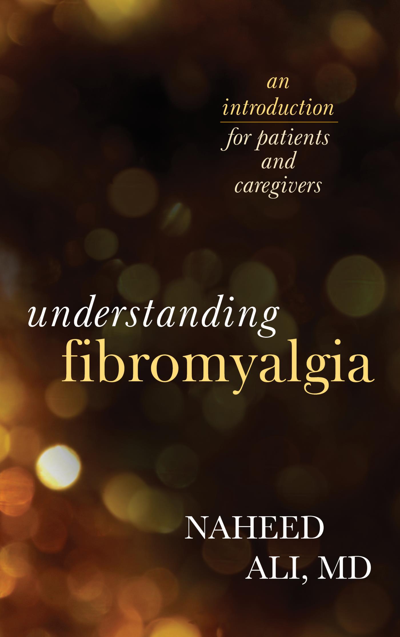 Understanding Fibromyalgia: An Introduction for Patients and Caregivers (EPUB)