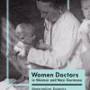 Women Doctors in Weimar and Nazi Germany (EPUB)