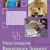 Non-Invasive Respiratory Support, Third edition: A Practical Handbook (Original PDF from Publisher)