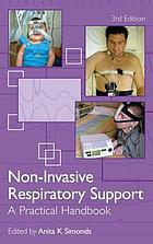 Non-Invasive Respiratory Support, Third edition: A Practical Handbook (Original PDF from Publisher)