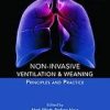 Non-invasive Ventilation and Weaning: Principles and Practice (Original PDF from Publisher)