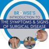 Browse’s Introduction to the Symptoms & Signs of Surgical Disease, 5th Edition (Original PDF from Publisher)