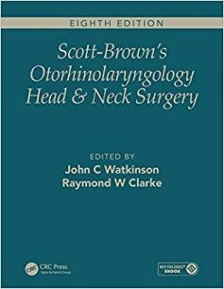 Scott-Brown’s Otorhinolaryngology and Head and Neck Surgery, 8ed 3Vol Set (PDF)