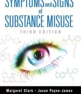 Symptoms and Signs of Substance Misuse, Third Edition