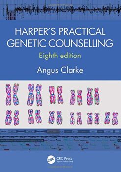 Harper’s Practical Genetic Counselling, Eighth Edition  (Original PDF from Publisher)