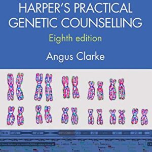 Harper’s Practical Genetic Counselling, Eighth Edition (Original PDF from Publisher)