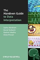 The Hands-on Guide to Data Interpretation (Original PDF from Publisher)