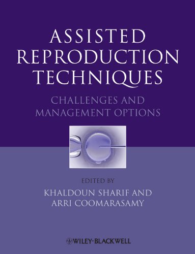 Assisted Reproduction Techniques: Challenges and Management Options (Original PDF from Publisher)