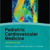 Pediatric Cardiovascular Medicine, 2nd Edition