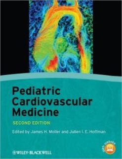 Pediatric Cardiovascular Medicine, 2nd Edition