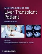 Medical Care of the Liver Transplant Patient, 4e (Original PDF from Publisher)
