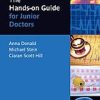 The Hands-on Guide for Junior Doctors 4th (Original PDF from Publisher)