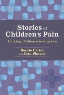Stories of Children’s Pain: Linking Evidence to Practice