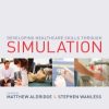 Developing Healthcare Skills through Simulation (Original PDF from Publisher)